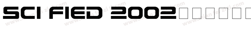Sci Fied 2002字体转换